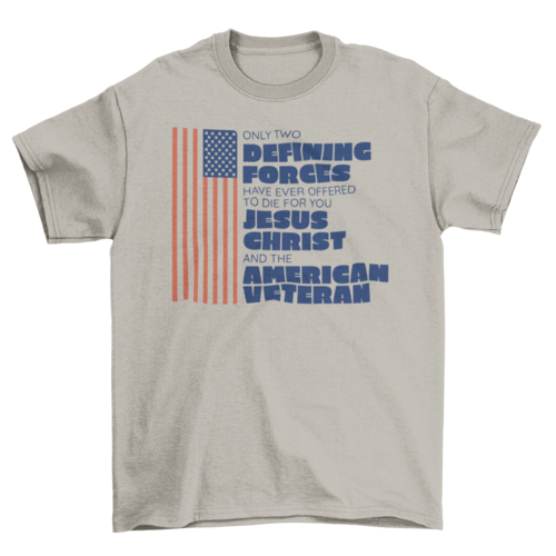 American veteran quote t-shirt