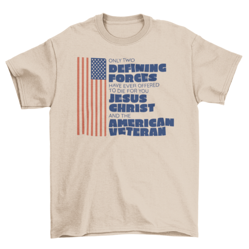 American veteran quote t-shirt