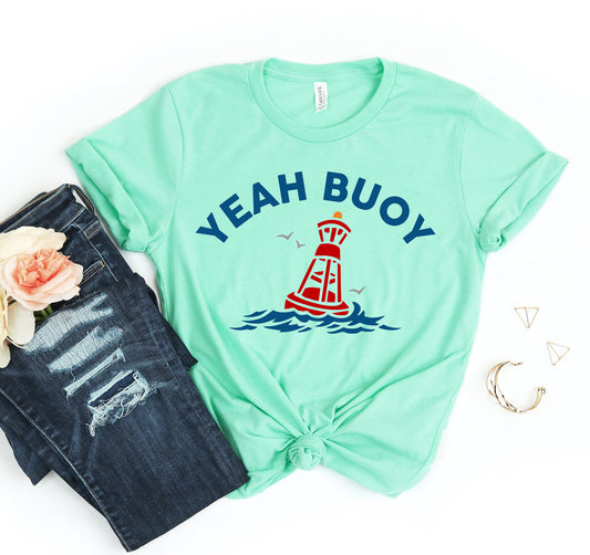 Yeah Buoy T-shirt